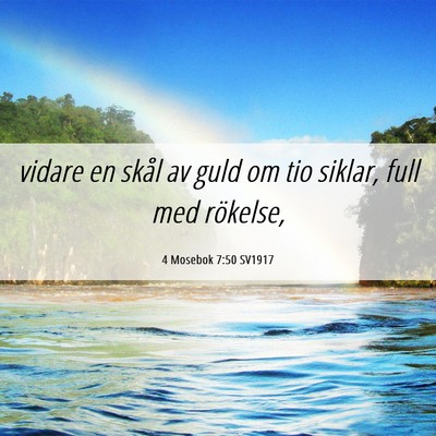 Picture 06 - 4 Mosebok 7:50 SV1917 - vidare en skål av guld om tio siklar, full med - Bible Verse Picture
