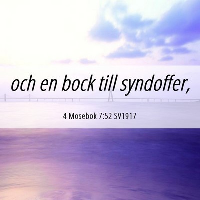 Picture 06 - 4 Mosebok 7:52 SV1917 - och en bock till - Bible Verse Picture