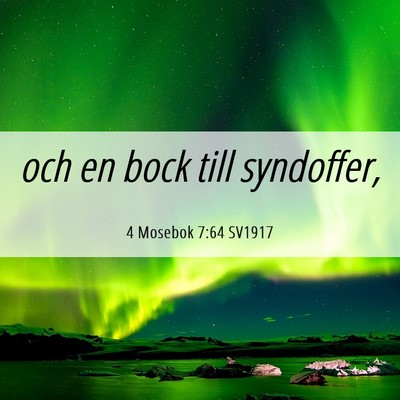 Picture 06 - 4 Mosebok 7:64 SV1917 - och en bock till - Bible Verse Picture