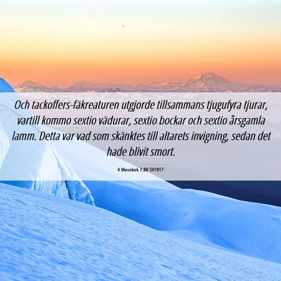 Picture 06 - 4 Mosebok 7:88 SV1917 - Och tackoffers-fäkreaturen utgjorde tillsammans - Bible Verse Picture