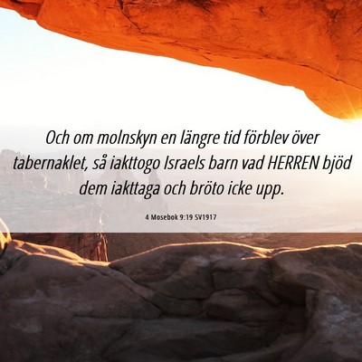 Picture 06 - 4 Mosebok 9:19 SV1917 - Och om molnskyn en längre tid förblev över - Bible Verse Picture
