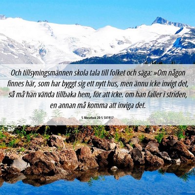 Picture 06 - 5 Mosebok 20:5 SV1917 - Och tillsyningsmännen skola tala till folket och - Bible Verse Picture