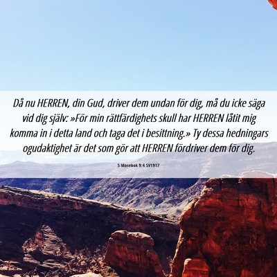 Picture 06 - 5 Mosebok 9:4 SV1917 - Då nu HERREN, din Gud, driver dem undan för - Bible Verse Picture