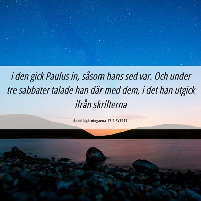 Picture 06 - Apostlagärningarna 17:2 SV1917 - i den gick Paulus in, såsom hans sed var. Och - Bible Verse Picture