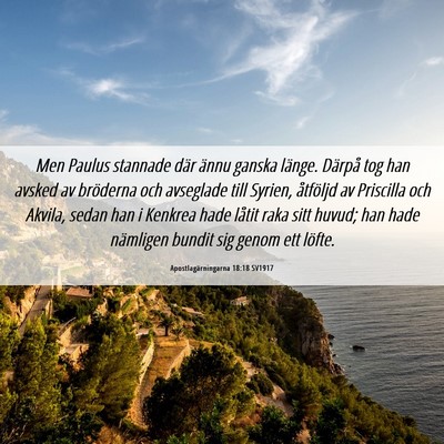 Picture 06 - Apostlagärningarna 18:18 SV1917 - Men Paulus stannade där ännu ganska länge. - Bible Verse Picture