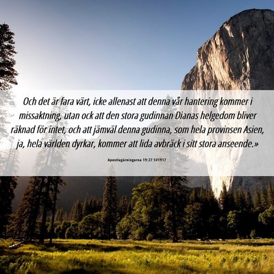 Picture 06 - Apostlagärningarna 19:27 SV1917 - Och det är fara värt, icke allenast att denna - Bible Verse Picture