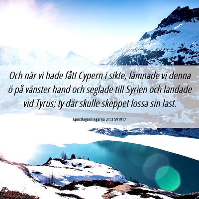 Picture 06 - Apostlagärningarna 21:3 SV1917 - Och när vi hade fått Cypern i sikte, lämnade - Bible Verse Picture