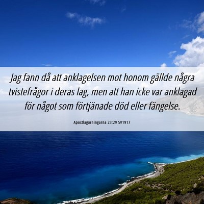 Picture 06 - Apostlagärningarna 23:29 SV1917 - Jag fann då att anklagelsen mot honom gällde - Bible Verse Picture