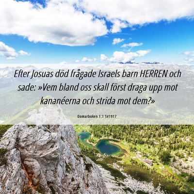 Picture 06 - Domarboken 1:1 SV1917 - Efter Josuas död frågade Israels barn HERREN - Bible Verse Picture