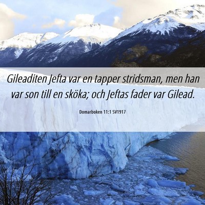 Picture 06 - Domarboken 11:1 SV1917 - Gileaditen Jefta var en tapper stridsman, men han - Bible Verse Picture