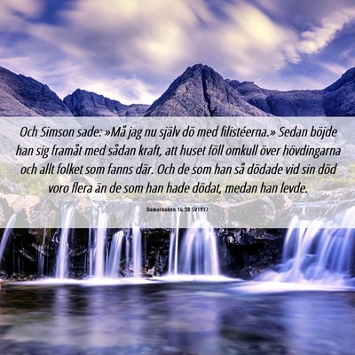 Picture 06 - Domarboken 16:30 SV1917 - Och Simson sade: »Må jag nu själv dö med - Bible Verse Picture