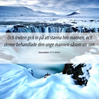 Picture 06 - Domarboken 17:11 SV1917 - Och leviten gick in på att stanna hos mannen, - Bible Verse Picture