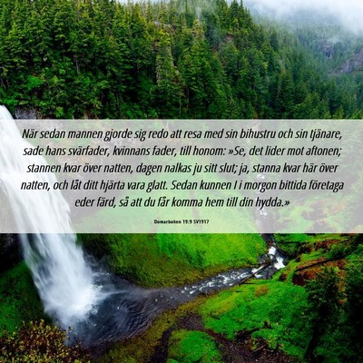 Picture 06 - Domarboken 19:9 SV1917 - När sedan mannen gjorde sig redo att resa med - Bible Verse Picture