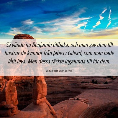 Picture 06 - Domarboken 21:14 SV1917 - Så vände nu Benjamin tillbaka; och man gav dem - Bible Verse Picture