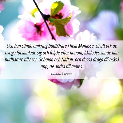Picture 06 - Domarboken 6:35 SV1917 - Och han sände omkring budbärare i hela Manasse, - Bible Verse Picture