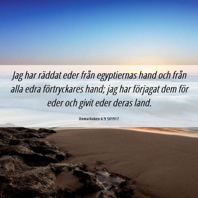 Picture 06 - Domarboken 6:9 SV1917 - Jag har räddat eder från egyptiernas hand och - Bible Verse Picture