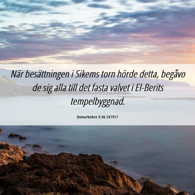 Picture 06 - Domarboken 9:46 SV1917 - När besättningen i Sikems torn hörde detta, - Bible Verse Picture