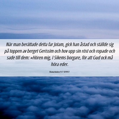 Picture 06 - Domarboken 9:7 SV1917 - När man berättade detta far Jotam, gick han - Bible Verse Picture