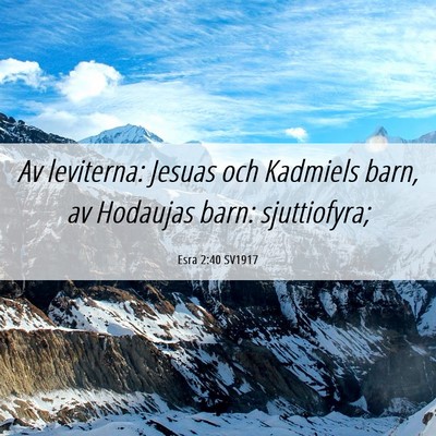 Picture 06 - Esra 2:40 SV1917 - Av leviterna: Jesuas och Kadmiels barn, av - Bible Verse Picture