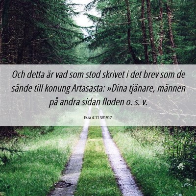 Picture 06 - Esra 4:11 SV1917 - Och detta är vad som stod skrivet i det brev som - Bible Verse Picture