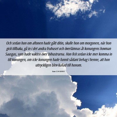 Picture 06 - Ester 2:14 SV1917 - Och sedan hon om aftonen hade gått ditin, skulle - Bible Verse Picture