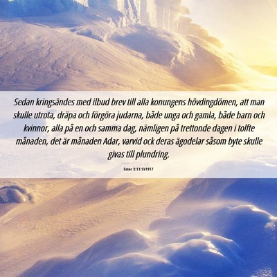 Picture 06 - Ester 3:13 SV1917 - Sedan kringsändes med ilbud brev till alla - Bible Verse Picture