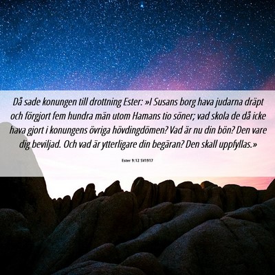 Picture 06 - Ester 9:12 SV1917 - Då sade konungen till drottning Ester: »I - Bible Verse Picture
