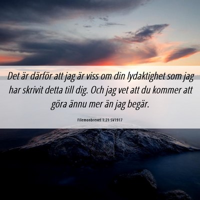 Picture 06 - Filemonbrevet 1:21 SV1917 - Det är därför att jag är viss om din - Bible Verse Picture
