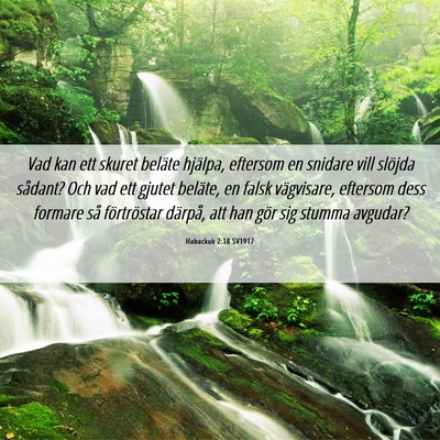 Picture 06 - Habackuk 2:18 SV1917 - Vad kan ett skuret beläte hjälpa, eftersom en - Bible Verse Picture