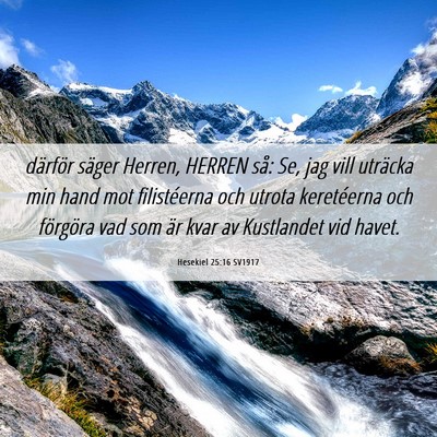 Picture 06 - Hesekiel 25:16 SV1917 - därför säger Herren, HERREN så: Se, jag vill - Bible Verse Picture