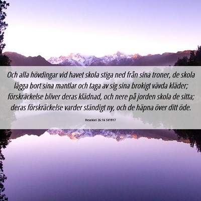 Picture 06 - Hesekiel 26:16 SV1917 - Och alla hövdingar vid havet skola stiga ned - Bible Verse Picture