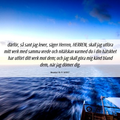 Picture 06 - Hesekiel 35:11 SV1917 - därför, så sant jag lever, säger Herren, - Bible Verse Picture
