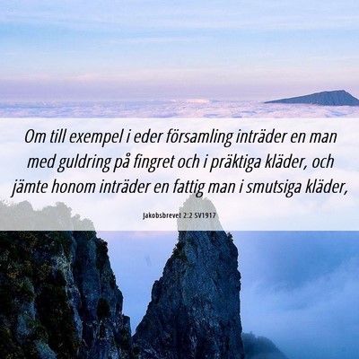 Picture 06 - Jakobsbrevet 2:2 SV1917 - Om till exempel i eder församling inträder en - Bible Verse Picture