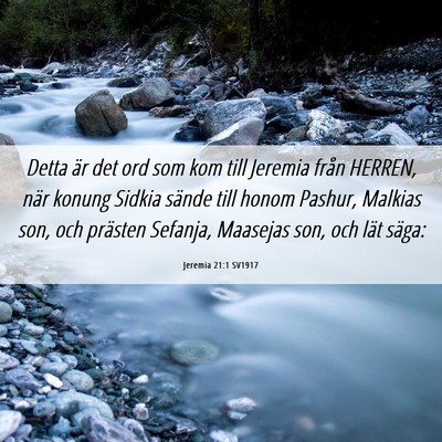 Picture 06 - Jeremia 21:1 SV1917 - Detta är det ord som kom till Jeremia från - Bible Verse Picture