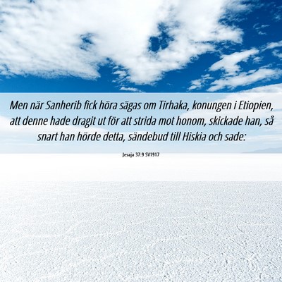 Picture 06 - Jesaja 37:9 SV1917 - Men när Sanherib fick höra sägas om Tirhaka, - Bible Verse Picture