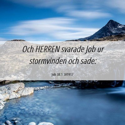 Picture 06 - Job 38:1 SV1917 - Och HERREN svarade Job ur stormvinden och - Bible Verse Picture