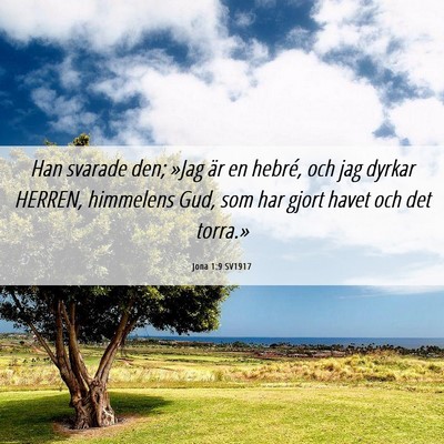 Picture 06 - Jona 1:9 SV1917 - Han svarade den; »Jag är en hebré, och jag - Bible Verse Picture