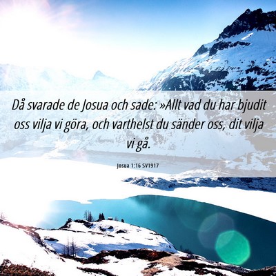 Picture 06 - Josua 1:16 SV1917 - Då svarade de Josua och sade: »Allt vad du har - Bible Verse Picture