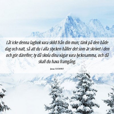Picture 06 - Josua 1:8 SV1917 - Låt icke denna lagbok vara skild från din mun; - Bible Verse Picture