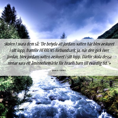 Picture 06 - Josua 4:7 SV1917 - skolen I svara dem så: 'De betyda att Jordans - Bible Verse Picture