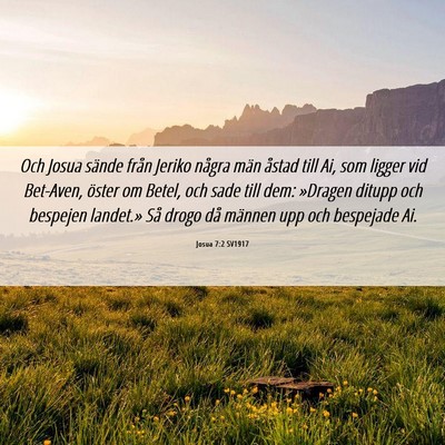 Picture 06 - Josua 7:2 SV1917 - Och Josua sände från Jeriko några män åstad - Bible Verse Picture