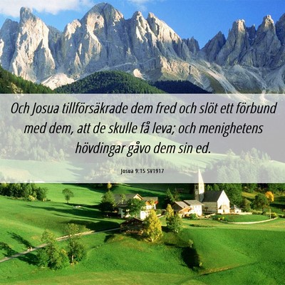 Picture 06 - Josua 9:15 SV1917 - Och Josua tillförsäkrade dem fred och slöt ett - Bible Verse Picture