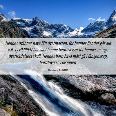Picture 06 - Klagovisorna 1:5 SV1917 - Hennes ovänner hava fått övermakten, för - Bible Verse Picture