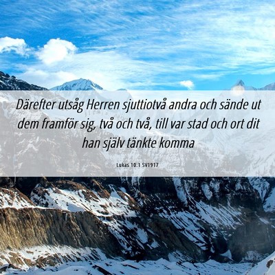 Picture 06 - Lukas 10:1 SV1917 - Därefter utsåg Herren sjuttiotvå andra och - Bible Verse Picture