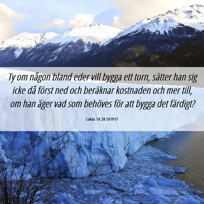 Picture 06 - Lukas 14:28 SV1917 - Ty om någon bland eder vill bygga ett torn, - Bible Verse Picture