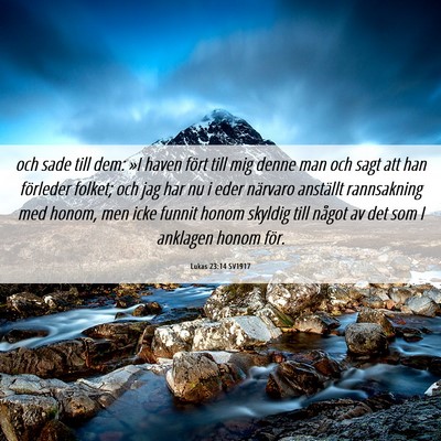 Picture 06 - Lukas 23:14 SV1917 - och sade till dem: »I haven fört till mig denne - Bible Verse Picture