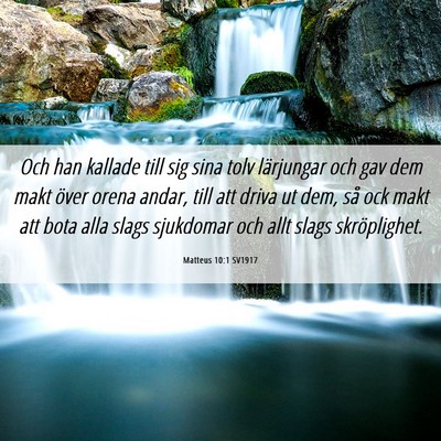 Picture 06 - Matteus 10:1 SV1917 - Och han kallade till sig sina tolv lärjungar och - Bible Verse Picture