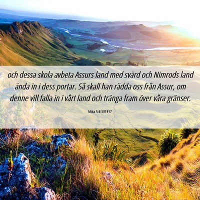 Picture 06 - Mika 5:6 SV1917 - och dessa skola avbeta Assurs land med svärd och - Bible Verse Picture