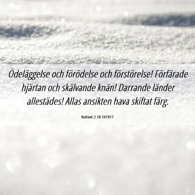 Picture 06 - Nahum 2:10 SV1917 - Ödeläggelse och förödelse och förstörelse! - Bible Verse Picture