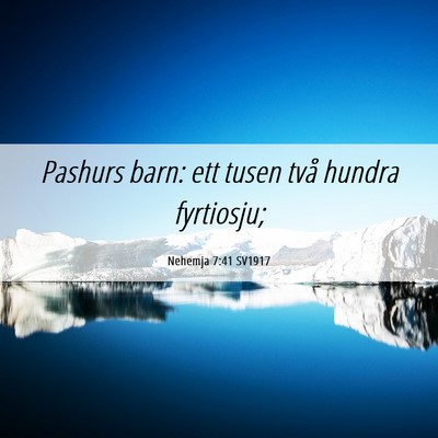 Picture 06 - Nehemja 7:41 SV1917 - Pashurs barn: ett tusen två hundra - Bible Verse Picture